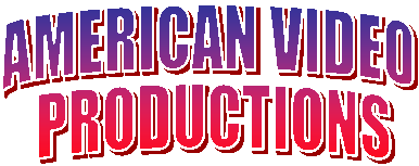 AMERICAN VIDEO
PRODUCTIONS CO.