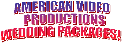 AMERICAN VIDEO
PRODUCTIONS CO.